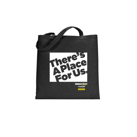 There's a Place For Us Tote Bag