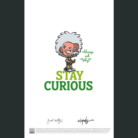 Albert Einstein "Stay Curious" Poster