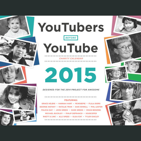 2015 YouTubers Before YouTube Calendar