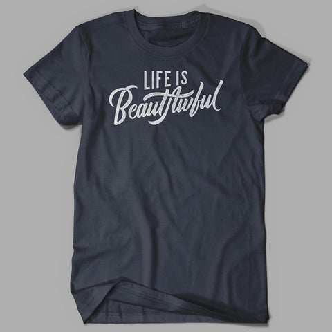 Life is Beautawful Shirt