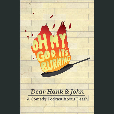 Oh My God It's Burning! Poster