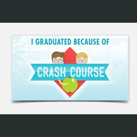 I Graduated Because of CrashCourse Vinyl Bumper Sticker