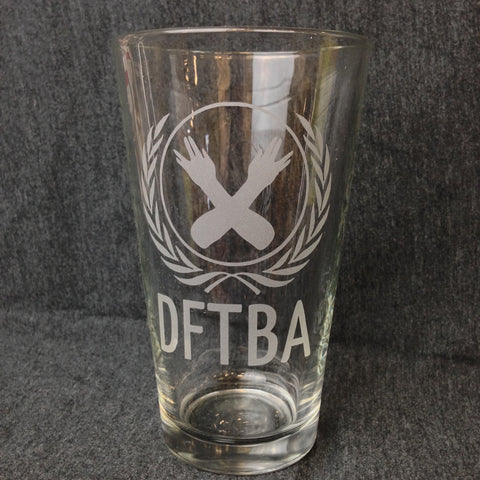 DFTBA Pint Glass
