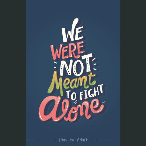 Not Meant to Fight Alone Poster