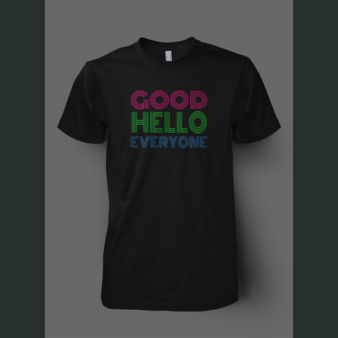 Good Hello Shirt