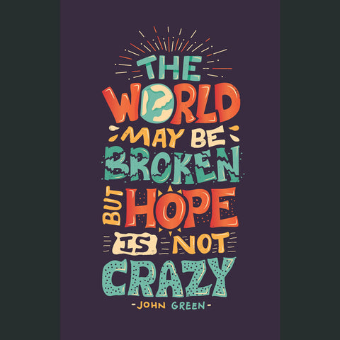 Hope is Not Crazy Poster