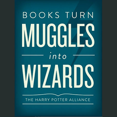 Books Turn Muggles Into Wizards Poster