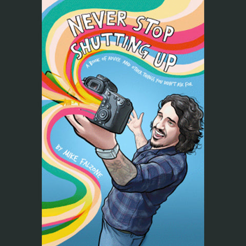 Never Stop Shutting Up Book