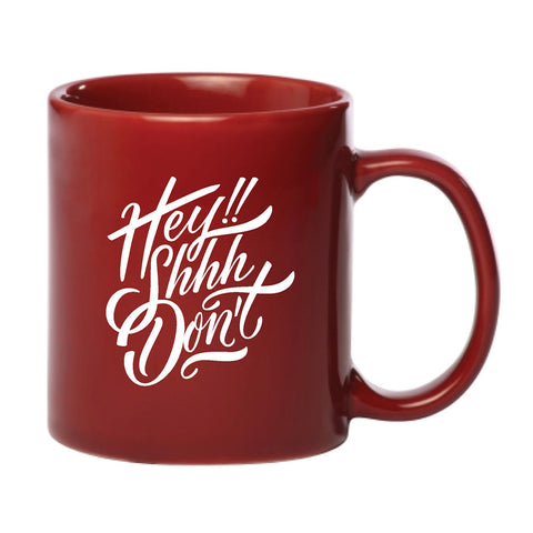 Hey Shhh Don't Mug