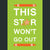 This Star Won't Go Out Poster- Random Signed