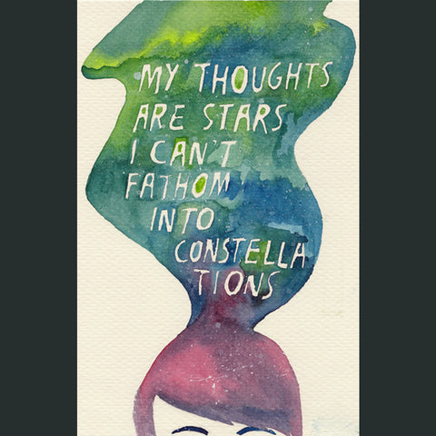 My Thoughts Are Stars Watercolor Poster